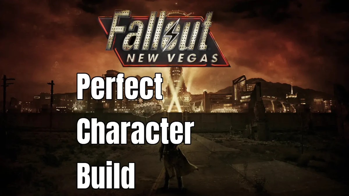 Perfect Fallout New Vegas Build Gamer Oracle